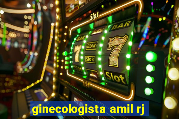 ginecologista amil rj